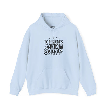 Top Knots and Squats - Hoodie