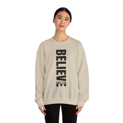 Believe in Yourself - Sweatshirt