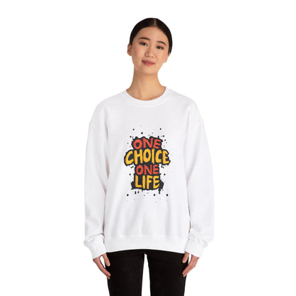 One Choice One Life - Sweatshirt