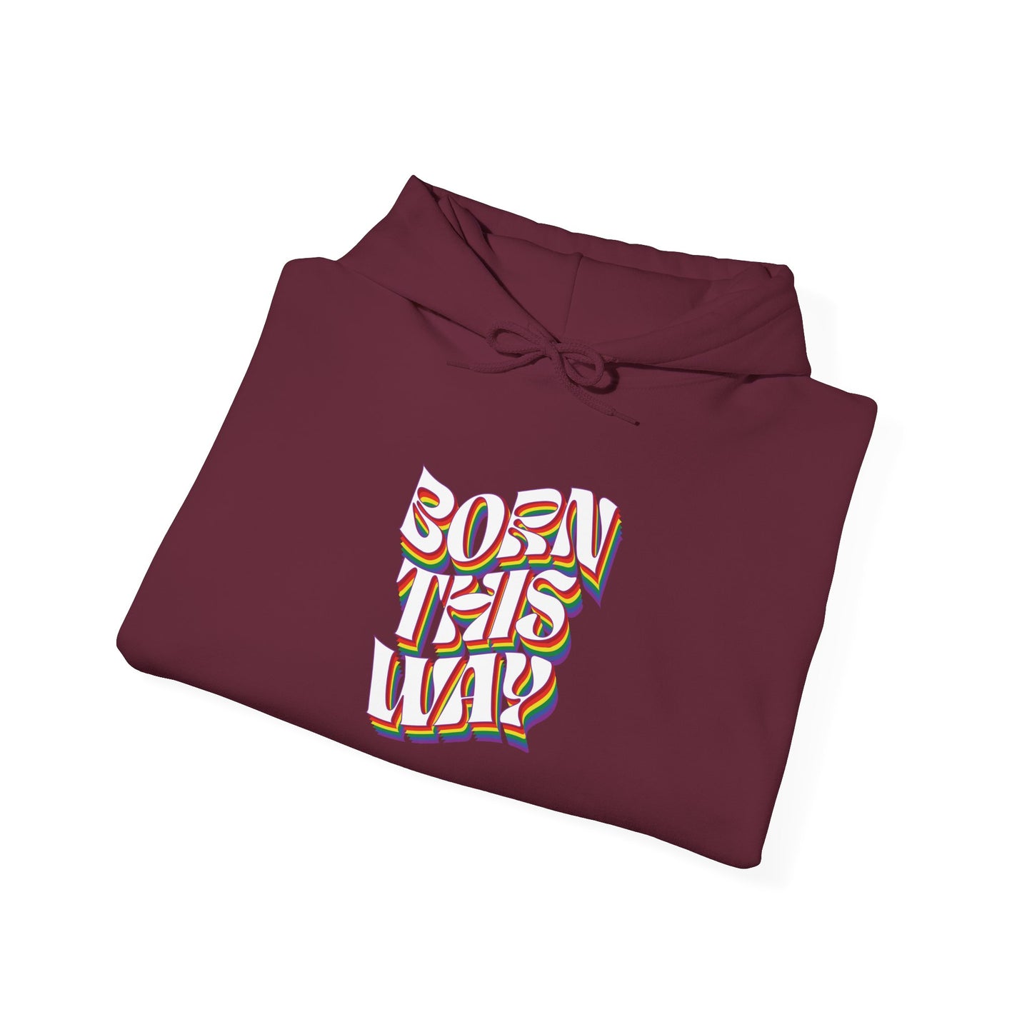 Born This Way - Hoodie