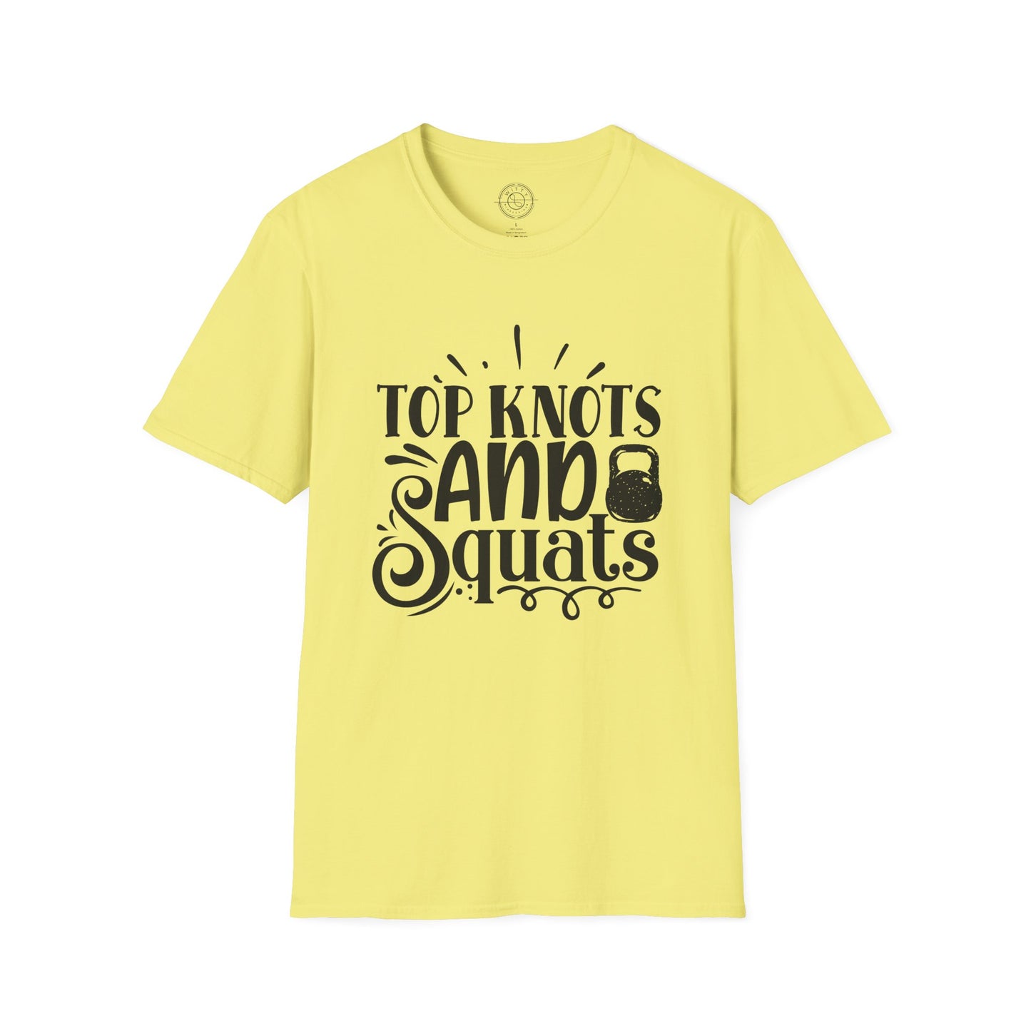 Top Knots and Squats - T-Shirt