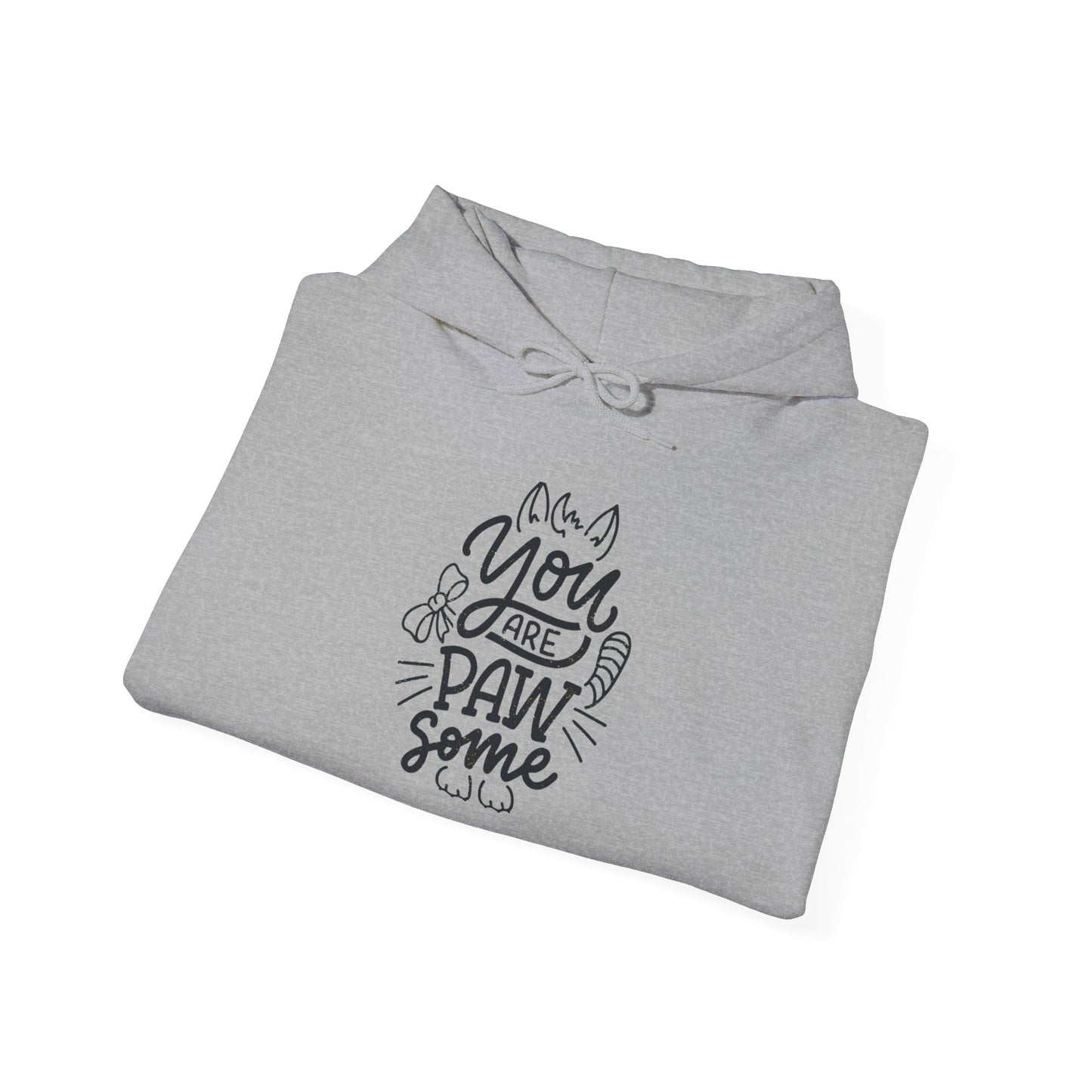 You're Paw-some - Hoodie