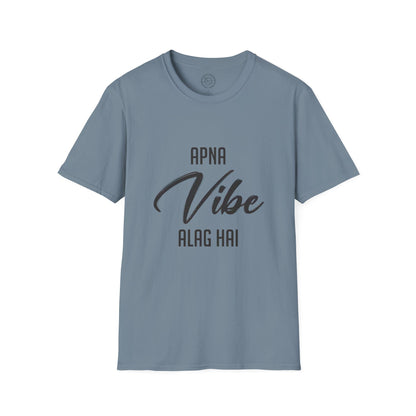 Apna Vibe Alag Hai - T-Shirt
