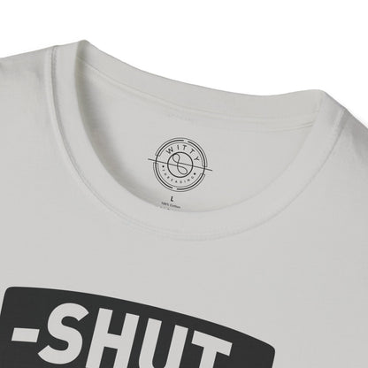 Shut Up and SQUAT - T-Shirt