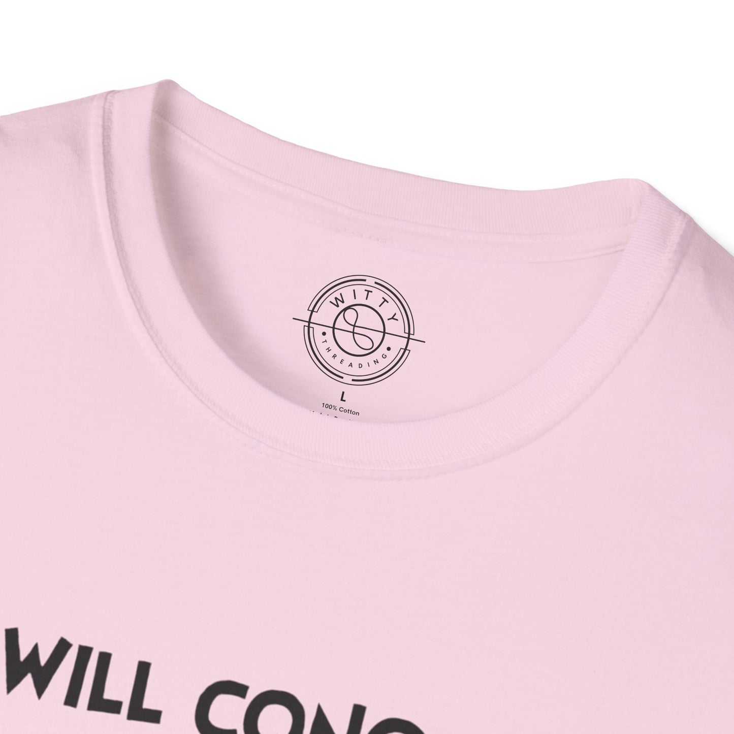I'll Conquer The Whole World Tomorrow - T-Shirt