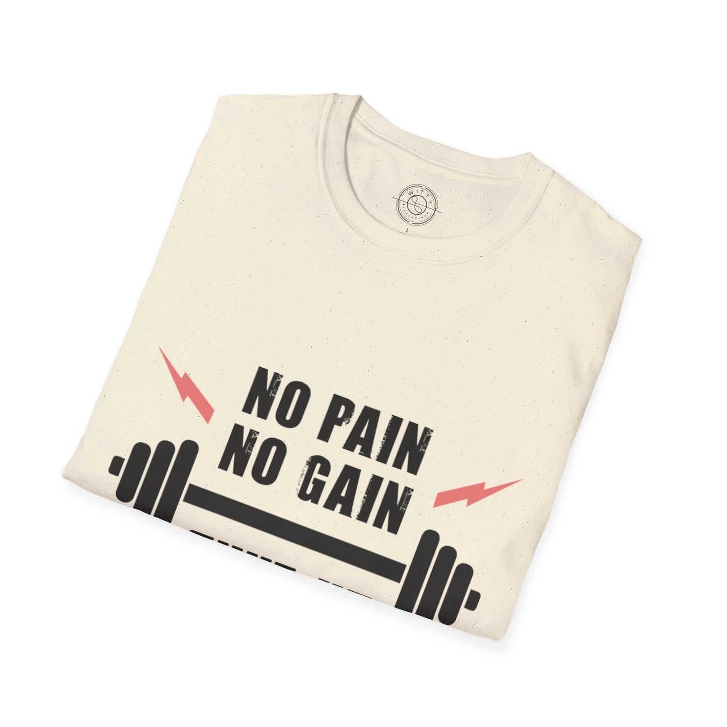Shut Up and TRAIN- T-Shirt