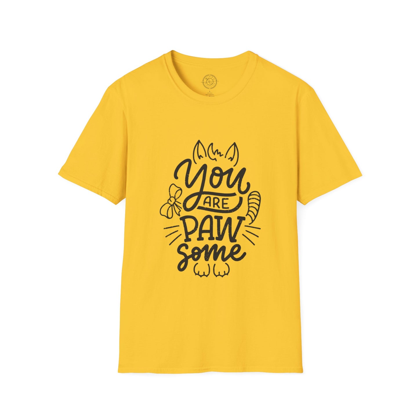 You're Paw-some  - T-Shirt