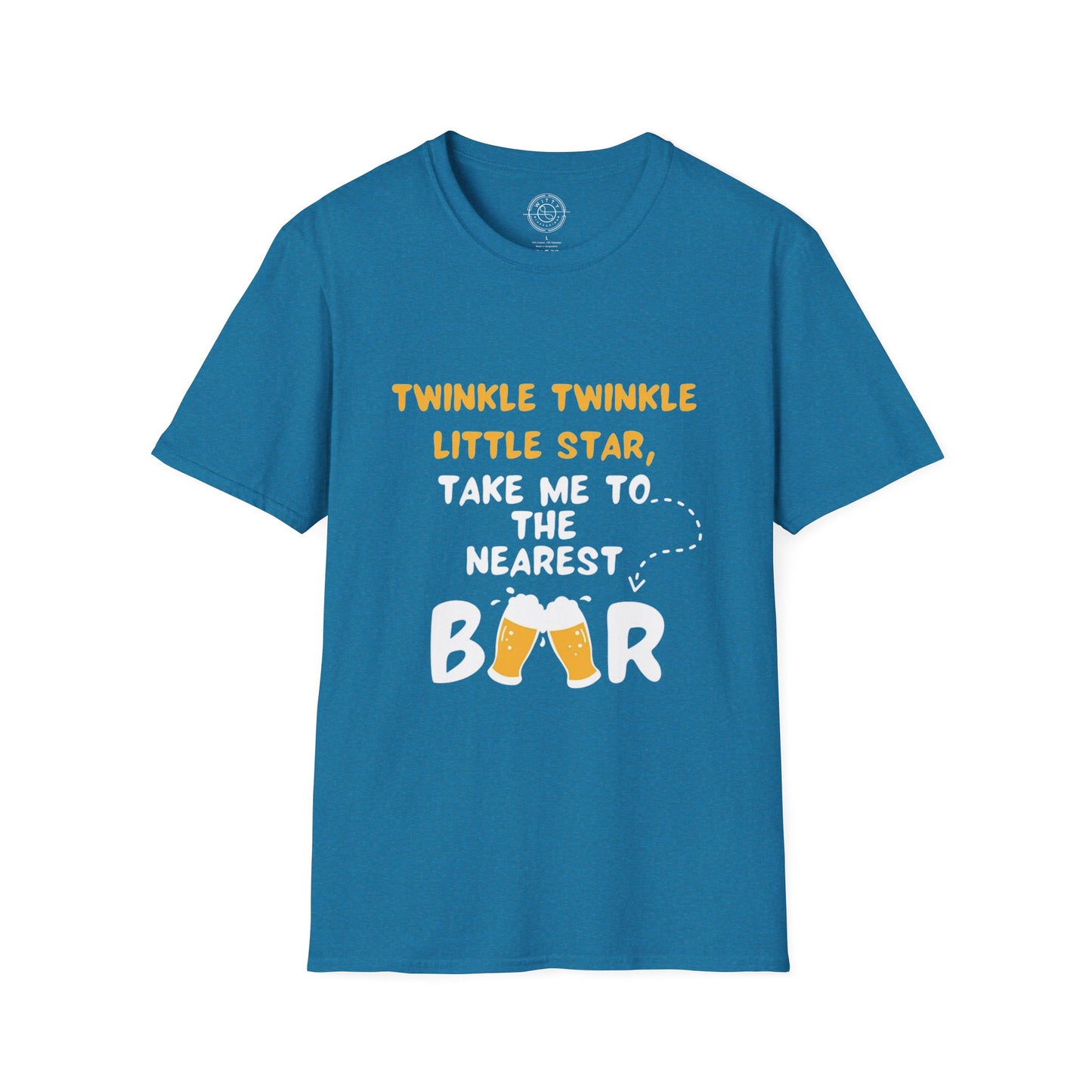 Twinkle Twinkle litter star take me to the nearest bar - T-Shirt