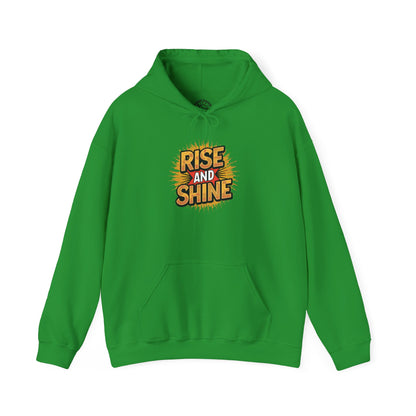 Rise and Shine - Hoodie