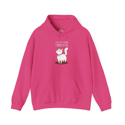 Being Fabulous -  Hoodie